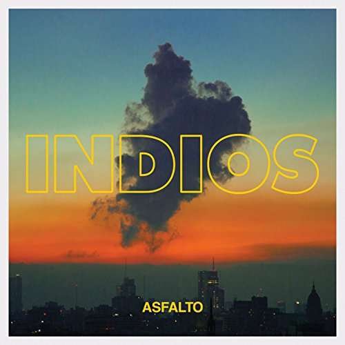 Asfalto - Indios - Muziek - SON - 0889854425227 - 9 juni 2017
