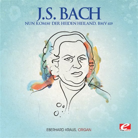 Cover for Bach J.S. · Nun Komm Der Heiden Heiland (CD) (2013)