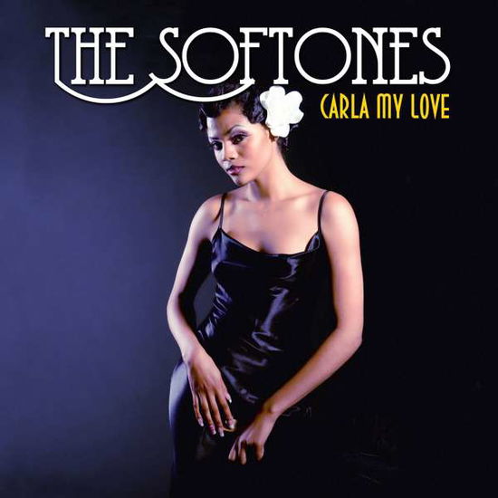 Cover for Softones · Carla My Love (Mod) (CD) (2013)