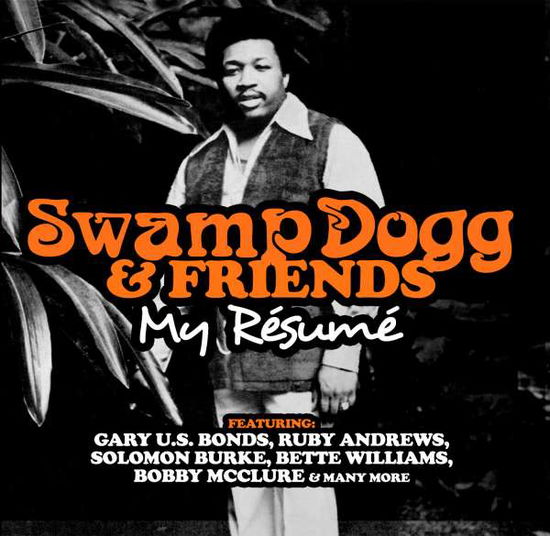 Cover for Swamp Doggs &amp; Friends: My Resume · Swamp Doggs &amp; Friends: My Resume-Swamp Doggs &amp; Fri (CD) (2014)