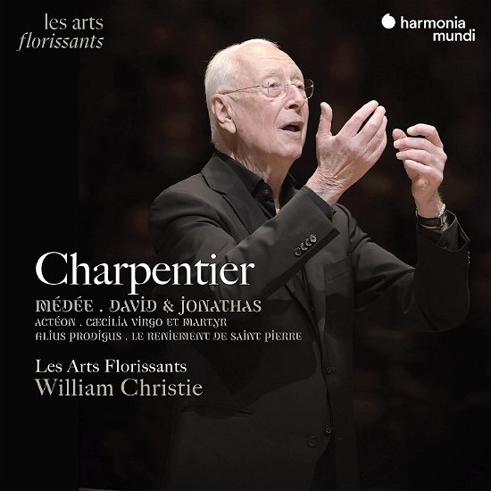 Cover for Les Arts Florissants · Charpentier: Medee / David &amp; Jonathas / Acteon (CD) (2023)