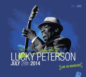 Cover for Lucky Peterson · Live In Marciac 2014 (CD) (2015)