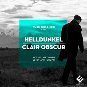 Cover for Cyril Guillotin · Helldunkel / Clair Obscur (CD) (2016)
