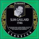 Cover for Slim Gaillard · 1946 (CD) (1997)