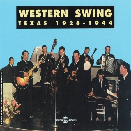 Cover for Western Swing Texas 1928-1944 / Various · Western Swing: Texas 1928 - 1944 (CD) (2018)