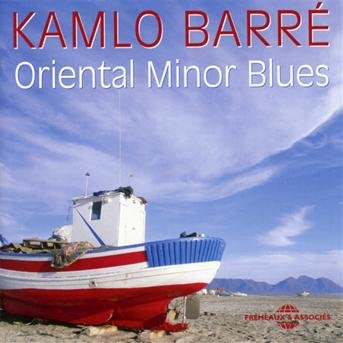 Cover for Kamlo Barre · Oriental Minor Blues (CD) (2013)