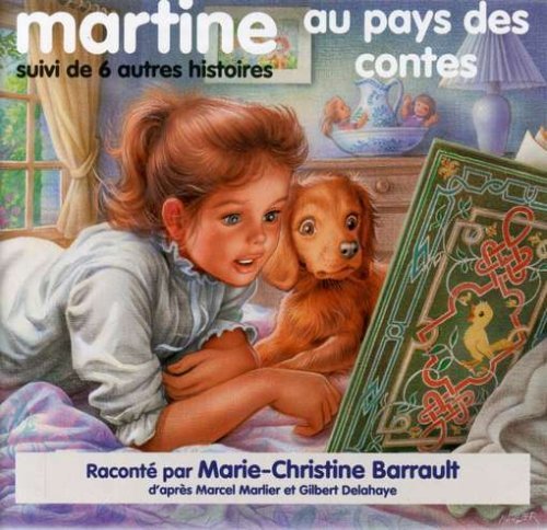 Cover for Marie Christine Barrault · Martine Au Pays Des Contes: Suivi De Six Autres (CD) (2008)
