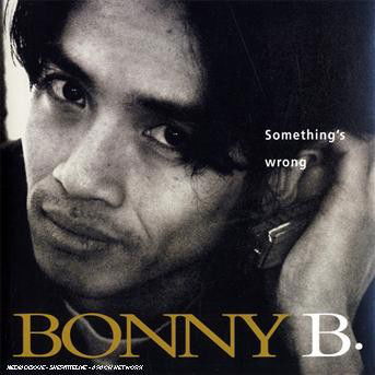 Cover for Bonny B. · Something's Wrong (CD) (2001)