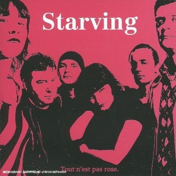 Cover for Starving · Tout n'est Pas Rose (CD) (2022)