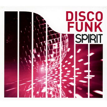 Spirit of Disco-Funk - Various [Wagram Music] - Musik - WAGRAM - 3596972796227 - 24. oktober 2013