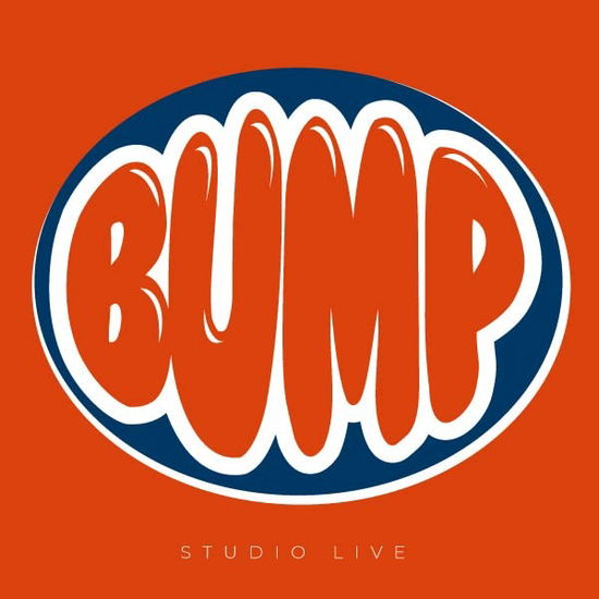 Cover for Bump · Studio Live (CD) (2023)