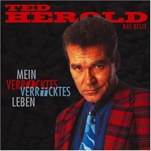 Cover for Ted Herold · Mein Verrucktes Leben (CD) (2002)