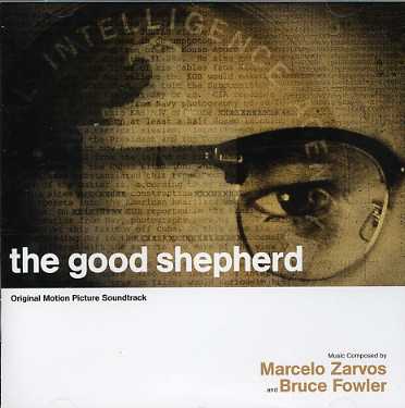 The Good Shepherd Varèse Sarabande Soundtrack - Org. Soundtrack - Musik - DAN - 4005939678227 - 10. januar 2007