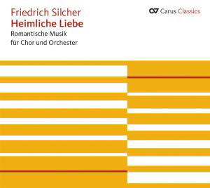 Cover for Silcher / Radio-sinfonieorchestra Stuttgart · Romantic Music for Choir &amp; Orchestra (CD) (2012)