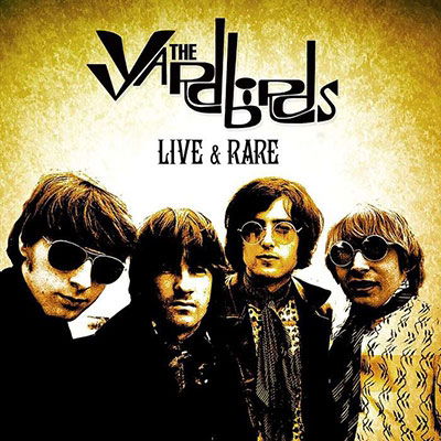 Cover for Yardbirds · Live &amp; Rare (CD) [Limited edition] (2023)