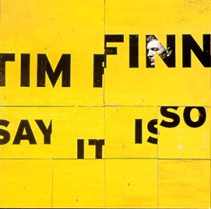 Cover for Tim Finn · Say It is So (CD) (2000)