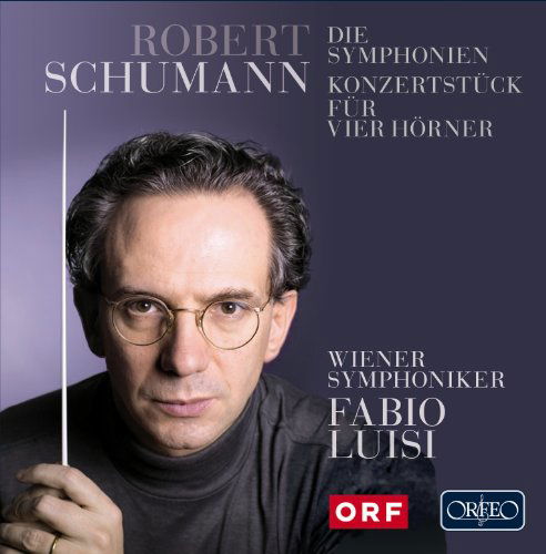 Die Symphonien - Robert Schumann - Music - ORFEO - 4011790717227 - May 19, 2010