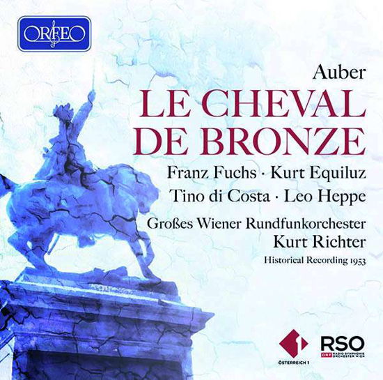 Le Cheval De Bronze - D.F.E. Auber - Musique - ORFEO - 4011790986227 - 3 janvier 2020