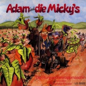 Cover for Adam &amp; Die Micky's · Die Runkelroiweroppmaschin (CD) (2000)