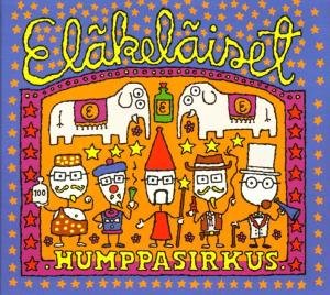 Cover for Eläkeläiset · Humppasirkus (CD) (2006)