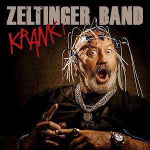 Cover for Zeltinger Band · Krank! (CD) (2017)