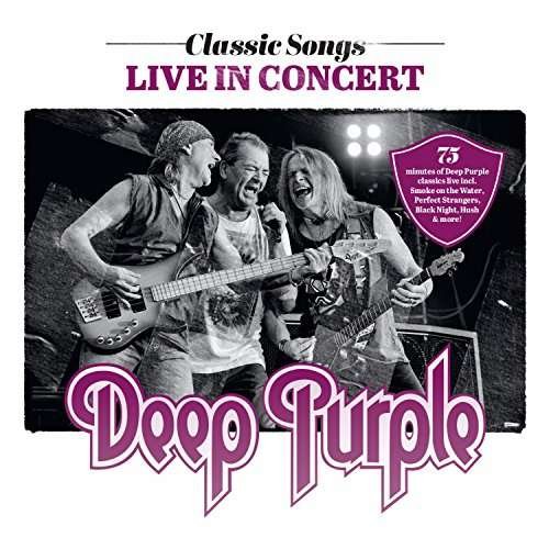 Cover for Deep Purple · Classic Songs Live in Concert (CD) (2017)