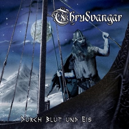 Cover for Thrudvangar · Durch Blut Und Eis (CD) (2013)