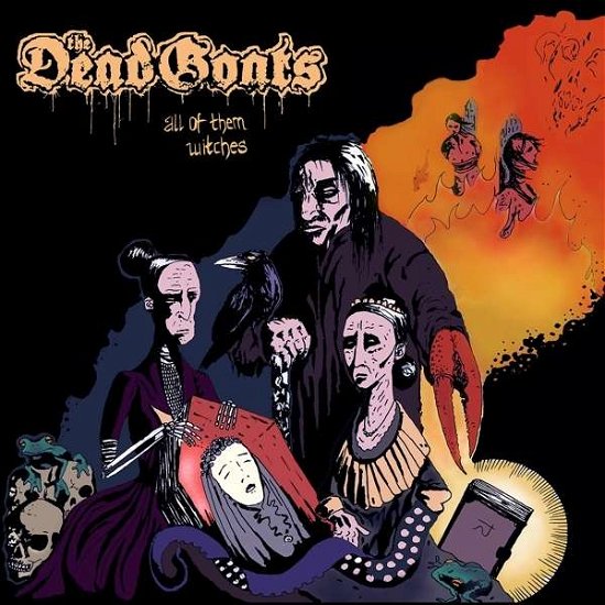 Cover for Dead Goats · Dead Goats-all of Them Witches (CD) (2016)