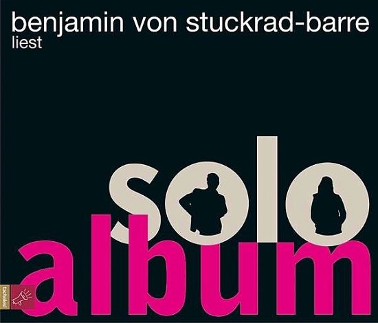 Cover for Benjamin Von Stuckrad-Barre · Soloalbum (Mp3 Cd) - Von Stuck (CD) (2020)