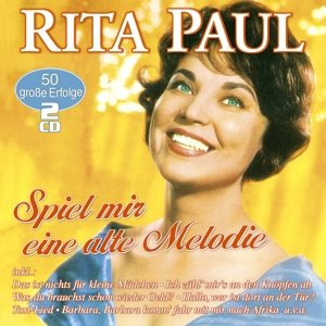 Spiel Mir Eine Alte Melodie-50 Größe Erfolge - Rita Paul - Música - MUSICTALES - 4260320873227 - 4 de marzo de 2016