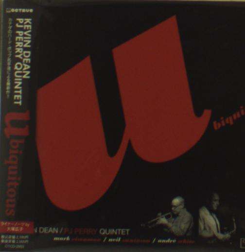 Cover for Kevin Dean · Pj Perry Quintet Ubiquitous (CD) [Japan Import edition] (2012)