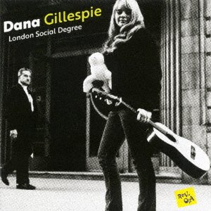 Cover for Dana Gillespie · London Social Degree (CD) [Japan Import edition] (2019)