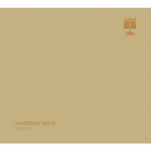 Cover for Vladislav Delay · Kuopio (CD) [Japan Import edition] (2012)