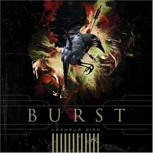 Cover for Burst · Lazarus Bird (CD) (2008)