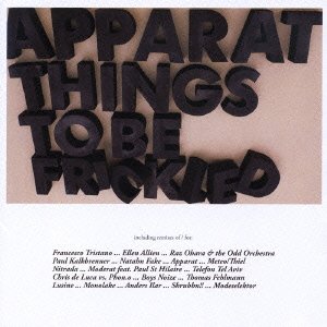 Cover for Apparat · Remixes and Parts to Be Fricke (CD) [Japan Import edition] (2016)