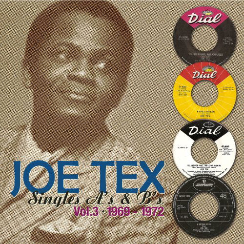 Singles A's & B's Vol.3 - Joe Tex - Musiikki - SHOUT - 5013929507227 - perjantai 2. helmikuuta 2018