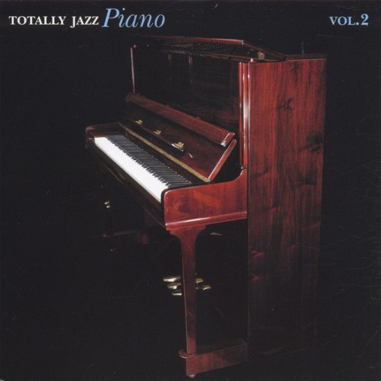 Cover for Totally Jazz Piano Vol.2 · Totally Jazz Piano Vol.2-v/a (CD) (2017)