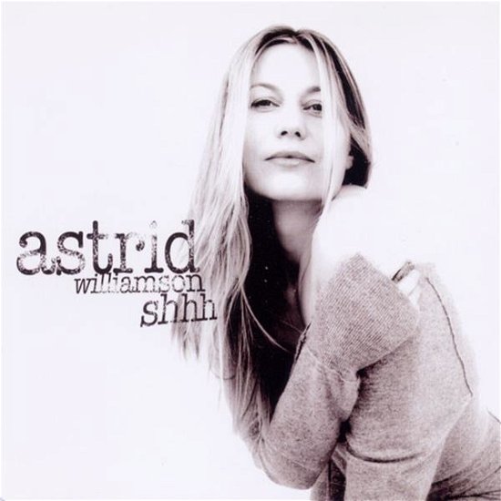 Astrid Williamson-shhh -cds- - Astrid Williamson - Music - ONE LITTLE INDEPENDENT - 5016958074227 - December 25, 2006