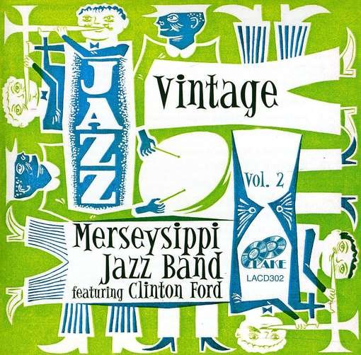 Vol 2  Vintage Merseysippi - Merseysippi Jazz Band - Musiikki - LAKE - 5017116530227 - maanantai 14. marraskuuta 2011