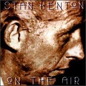 Cover for Stan Kenton · On The Air (CD) (1998)