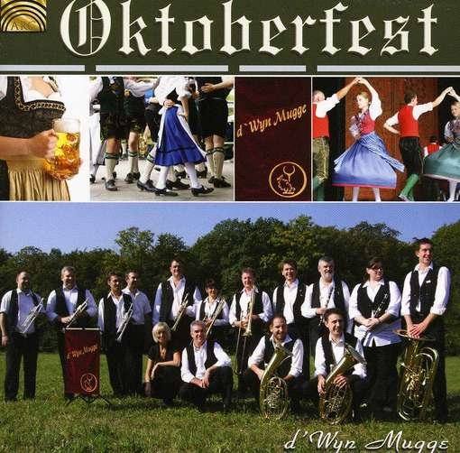Oktoberfest - D'wyn Mugge - Muziek - Arc Music - 5019396239227 - 28 augustus 2012