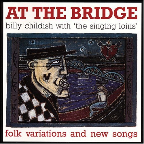 Cover for Billy Childish · At The Bridge (CD) (2007)