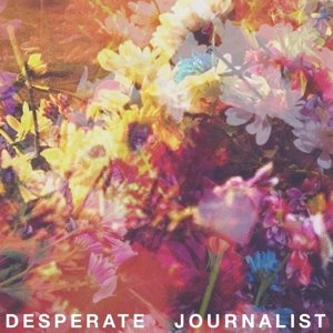 Cover for Desperate Journalist (CD) (2015)