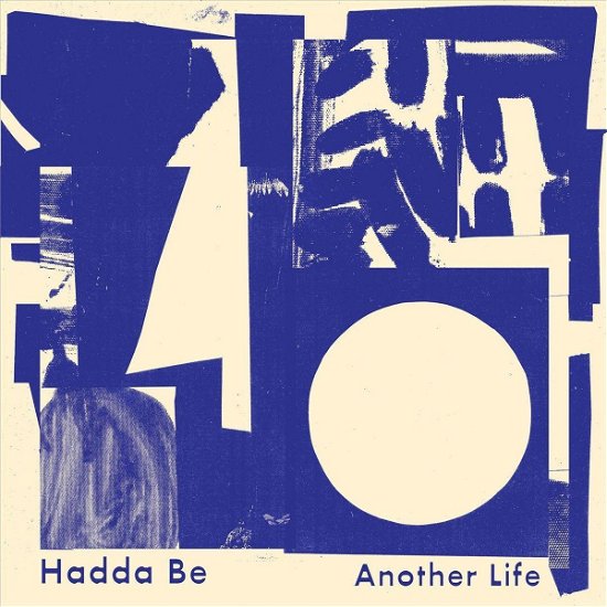 Hadda Be · Another Life (CD) (2021)