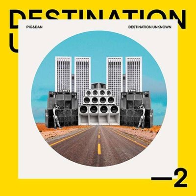 Cover for Pig&amp;Dan · Destination Unknown 2 (CD) (2022)