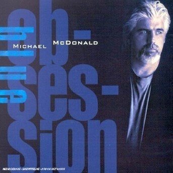Cover for Michael Mcdonald · Blue Obsession (CD) (2015)
