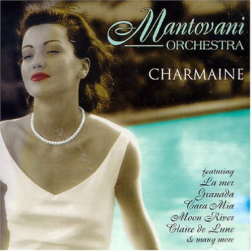 Cover for Mantovani Orchestra (The) · Mantovani Orchestra - Charmaine (CD) (2003)