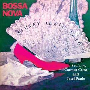 Cover for Ramsey Lewis · Bossa Nova Hallmark Pop / Rock (CD) (2016)