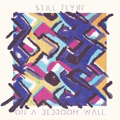 Cover for Still Flyin · On A Bedroom Wall (LP) [Standard edition] (2012)