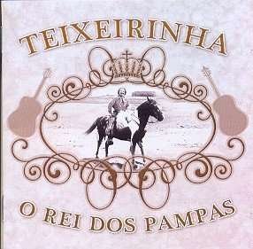 Cover for Teixeirinha · Rei Dos Pampas (CD) (2005)